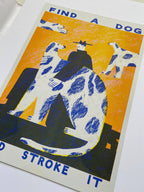 Find a dog and Stroke It riso print (A3)