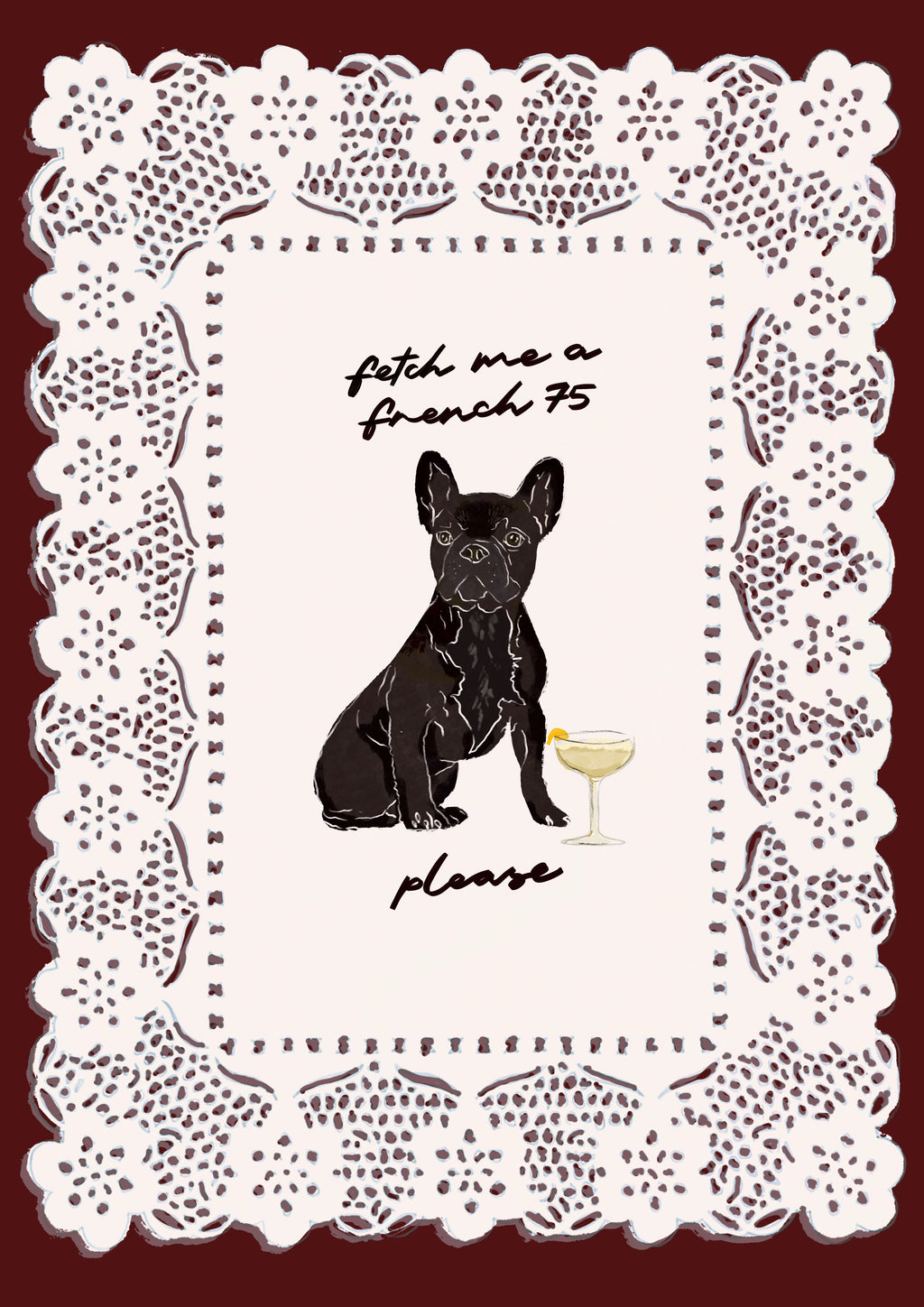 Fetch Me A French 75 - Black French Bulldog Print