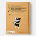 Feed Me: 50 Home Cooked Meals for your Dog by Liviana Prola