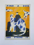 Find a dog and Stroke It riso print (A3)
