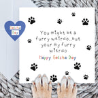 Weirdo gotcha day card