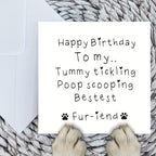 Tummy tickling, poop scooping bestie card