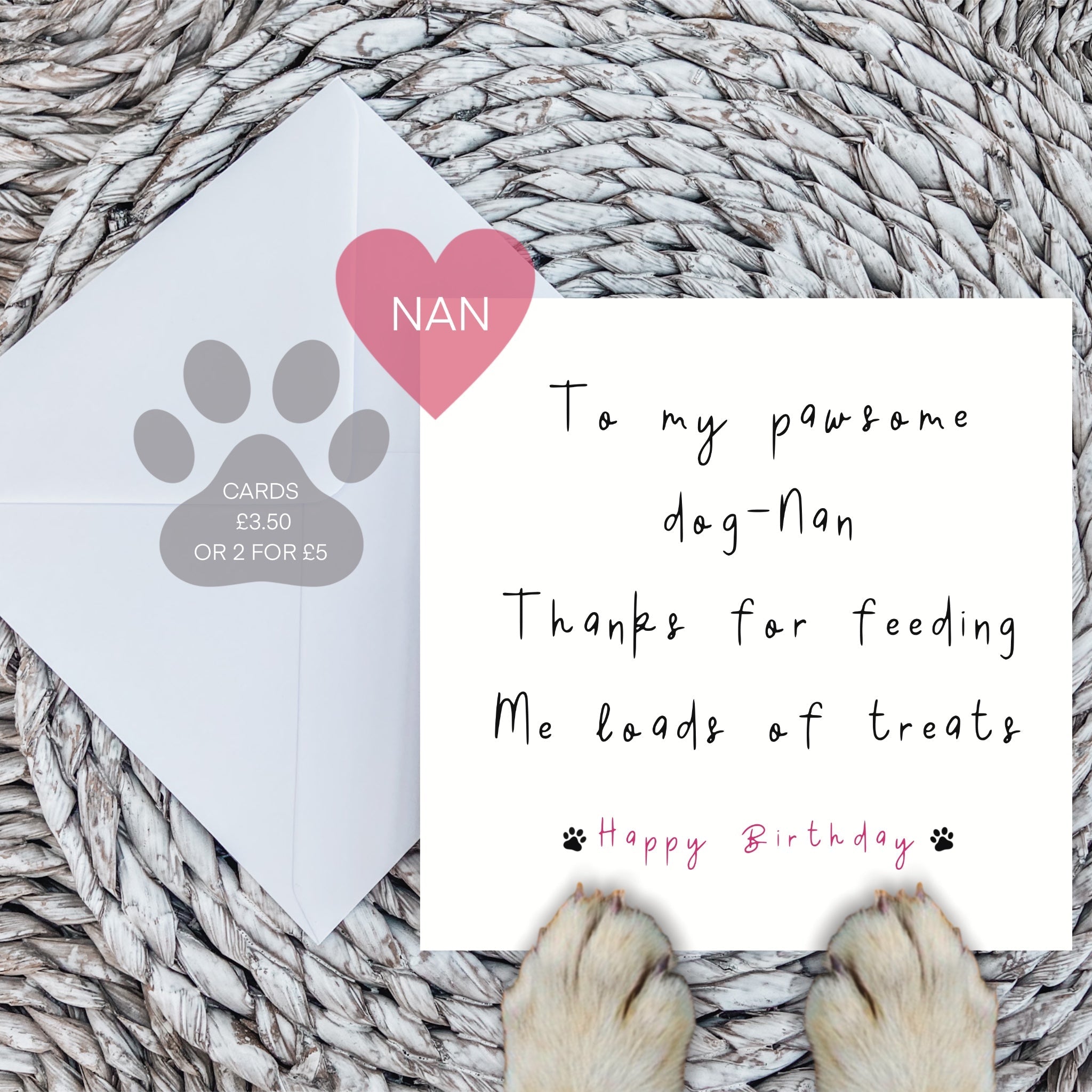 To my pawsome dog-nan birthday card