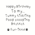Tummy tickling, poop scooping bestie card