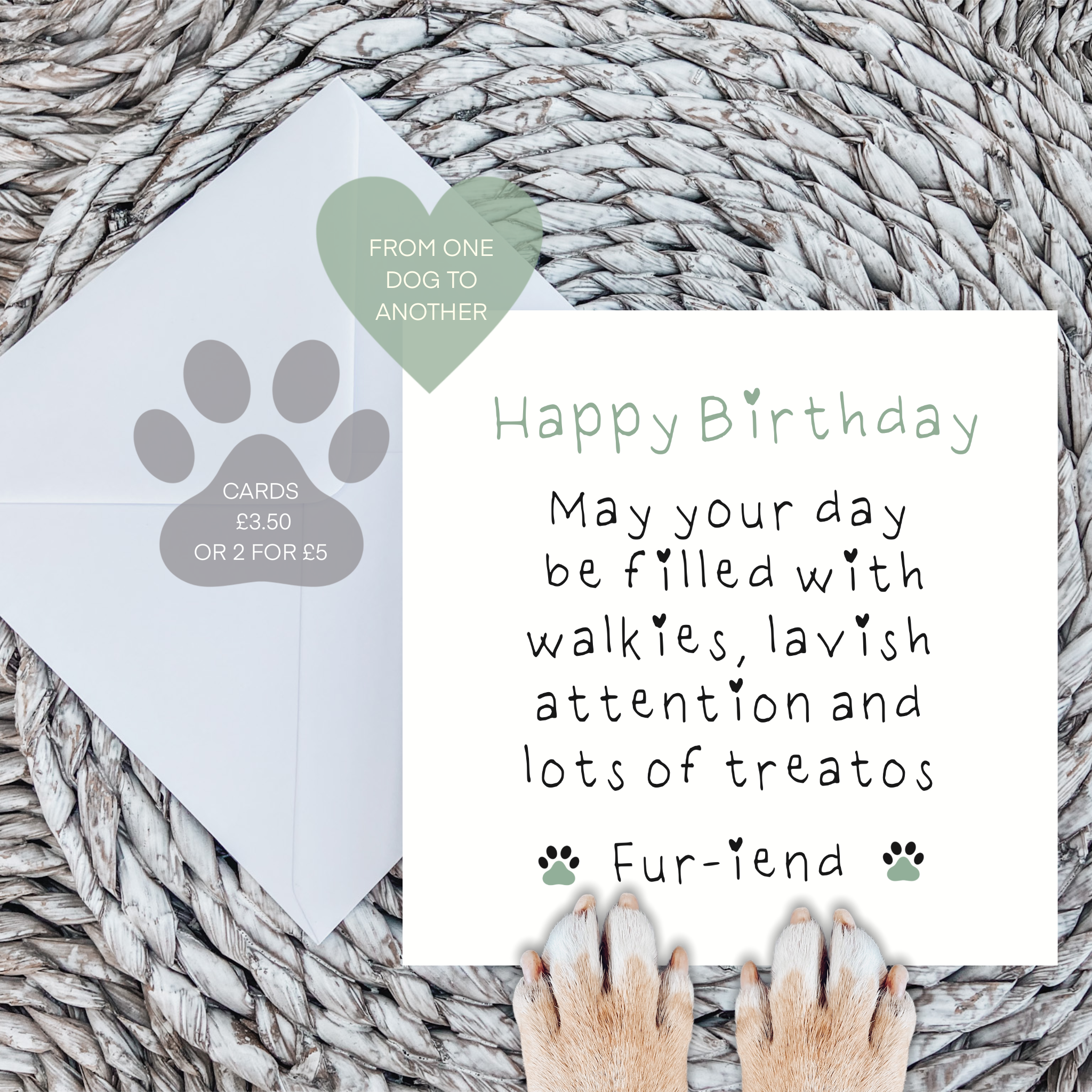 Happy birthday fur-iend (from one dog to another) green