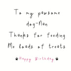To my pawsome dog-nan birthday card
