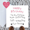 Happy birthday fellow bum sniffer (from one dog to another) pink